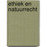 Ethiek en natuurrecht by B. Raymaekers