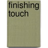 Finishing touch by R. De Jong-Elgersma