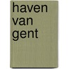 Haven van Gent door C. Peeters