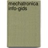 Mechatronica info-gids by Unknown