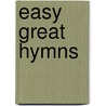 Easy great Hymns door Onbekend