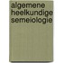 Algemene heelkundige semeiologie
