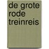 De grote rode treinreis