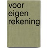 Voor eigen rekening by Jongens