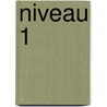 Niveau 1 by Assez