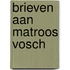Brieven aan Matroos Vosch