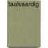 Taalvaardig