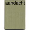 Aandacht by A. Agter