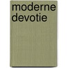 Moderne devotie door Jappe Alberts