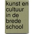Kunst en Cultuur in de brede school