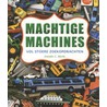 Machtige machines door Jennifer L. Marks