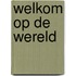 Welkom op de wereld