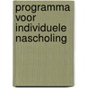 Programma voor individuele nascholing door C.J. in 'T. Veld