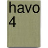havo 4 by Unknown