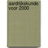 Aardrijkskunde voor 2000