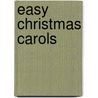 Easy Christmas carols door Onbekend