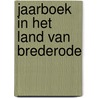 Jaarboek In het Land van Brederode by Unknown