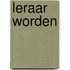 Leraar worden