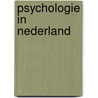 Psychologie in nederland door Willem Koops
