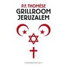 Grillroom Jeruzalem door P.F. Thomese