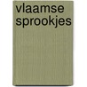 Vlaamse sprookjes by Maurits De Meyer