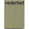 Nederlied by Unknown