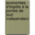 Economies d'impôts à la portée de tout indépendant