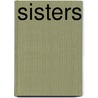Sisters by M. Stig