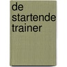 De startende trainer door Onbekend