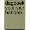 Dagboek voor vier handen by Flora Groult