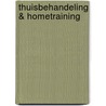 Thuisbehandeling & hometraining by Luud Muller