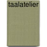 Taalatelier by Kirsten Bot