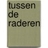 Tussen de raderen