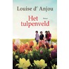 Het tulpenveld door Louise D. Anjou
