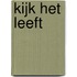 Kijk het leeft