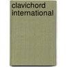 Clavichord International by Unknown