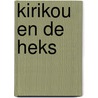 Kirikou en de heks door M. Ocelot