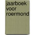 Jaarboek voor Roermond