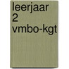 leerjaar 2 vmbo-kgt by S. Groen
