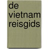 De Vietnam reisgids door X. Guillaume