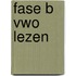 Fase B vwo lezen