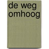 De weg omhoog by R. Peeters