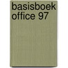 Basisboek Office 97 door Y. van Gareb