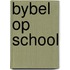 Bybel op school