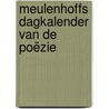 Meulenhoffs Dagkalender van de poëzie by Unknown