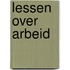 Lessen over arbeid