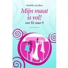 Mijn maat is vol! by Michèle van Rees