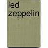Led Zeppelin door Jon. Bream