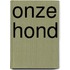 Onze hond