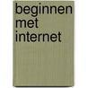 Beginnen met Internet door P. Kent